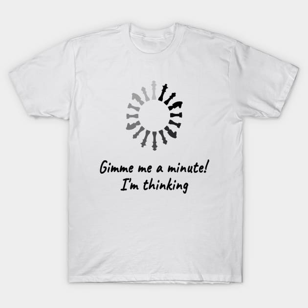 Funny Chess Quote T-Shirt by GR-ART